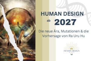 Human Design 2027