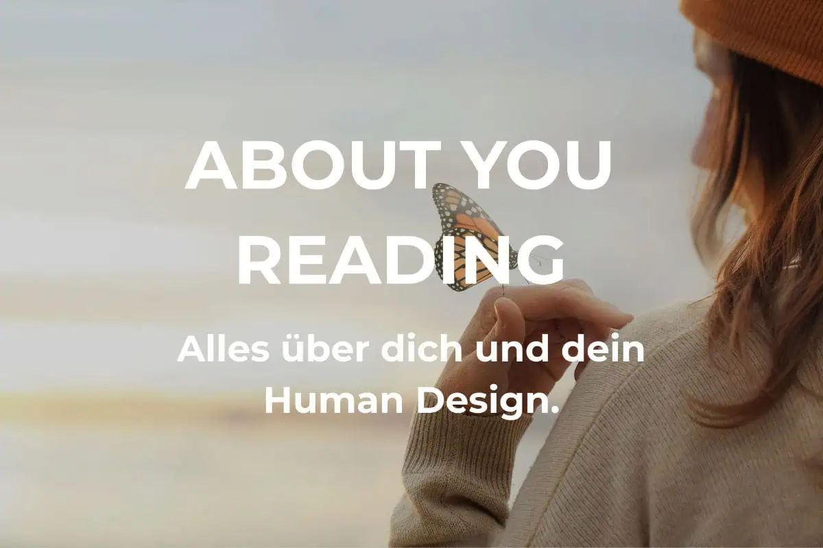 Human Design Reading About You