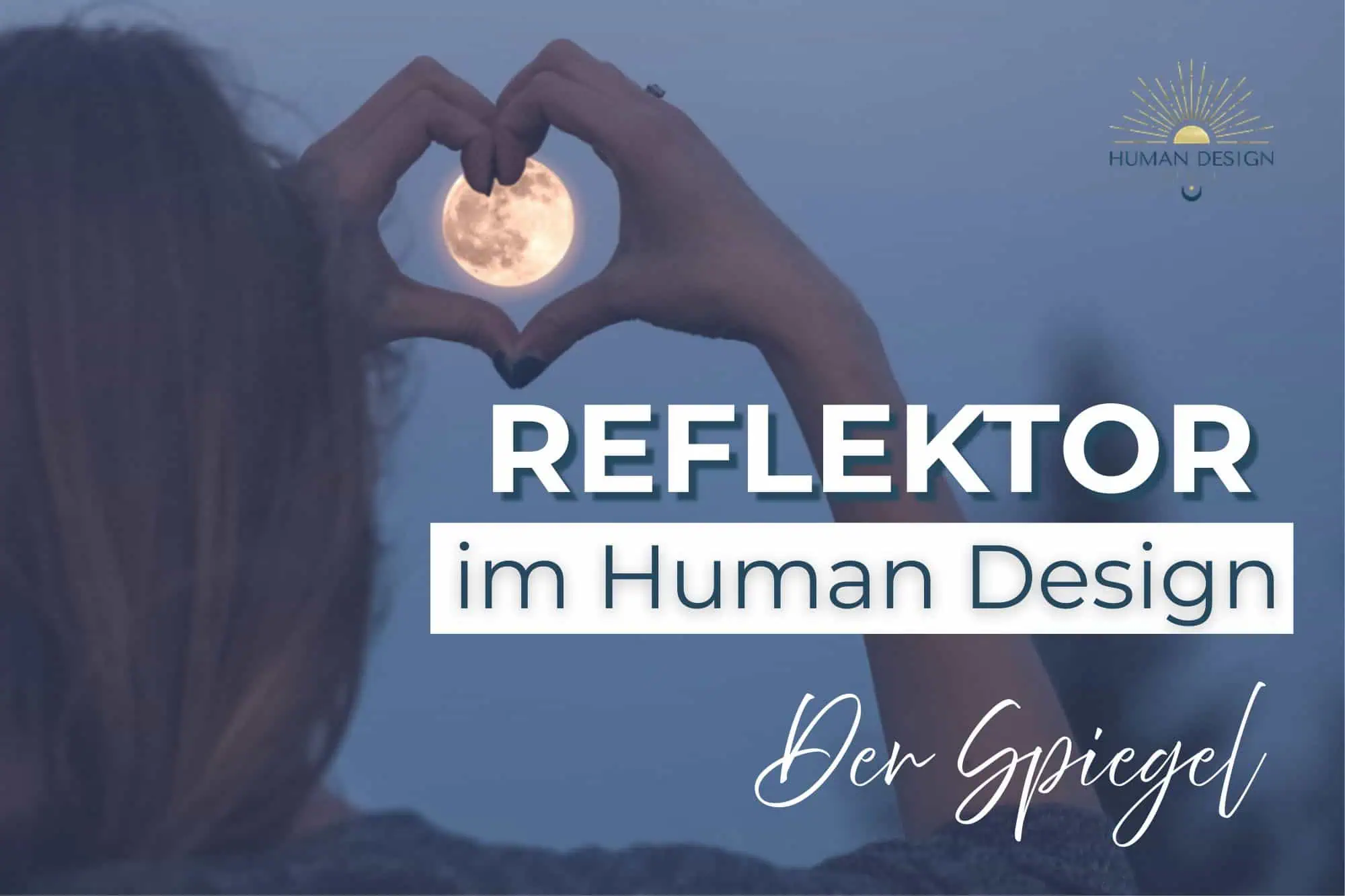 Reflektor Human Design